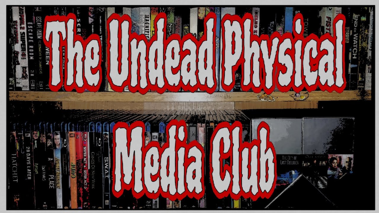 The Undead Physical Media Club: My 100 Favorite Horror Movies