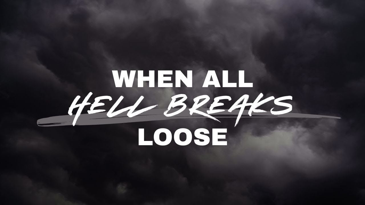 When all hell breaks loose by Pastor Fernando Cabrera
