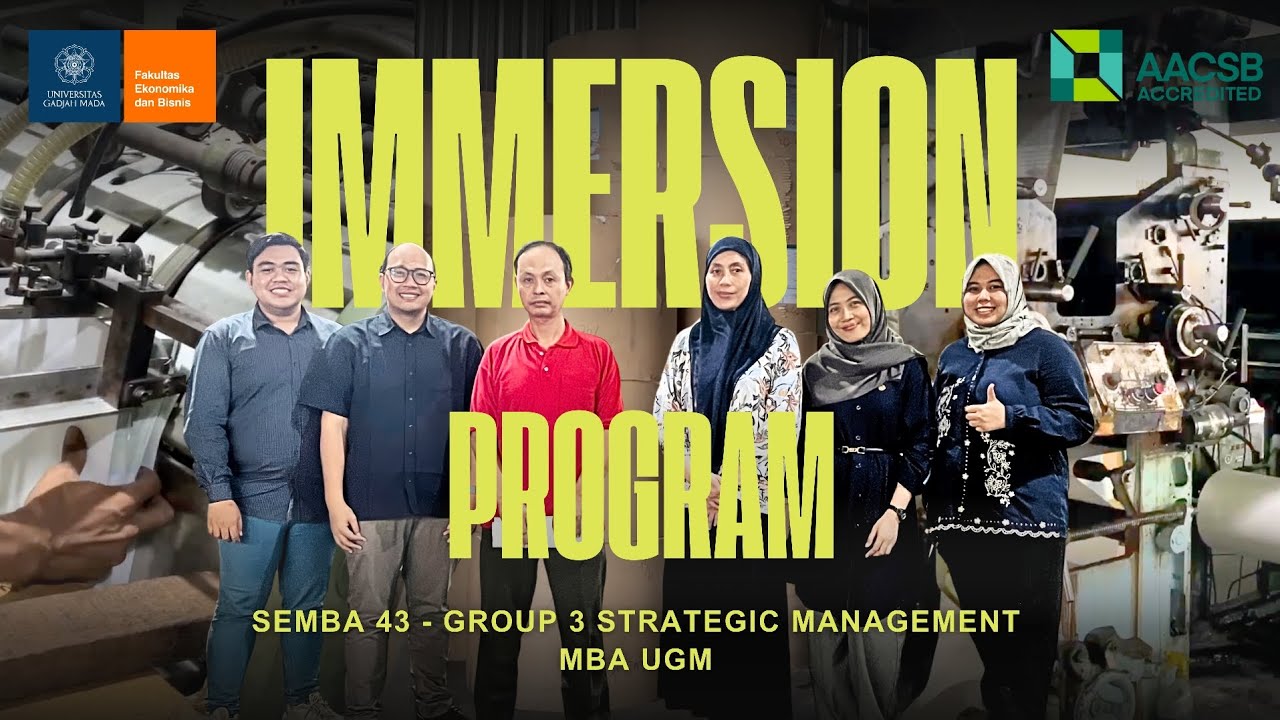 Immersion MM UGM - Strategic Management SEMBA 43 JOG Group 3 