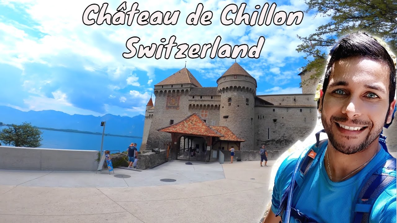 Chateau de Chillon (Montreux) 4K