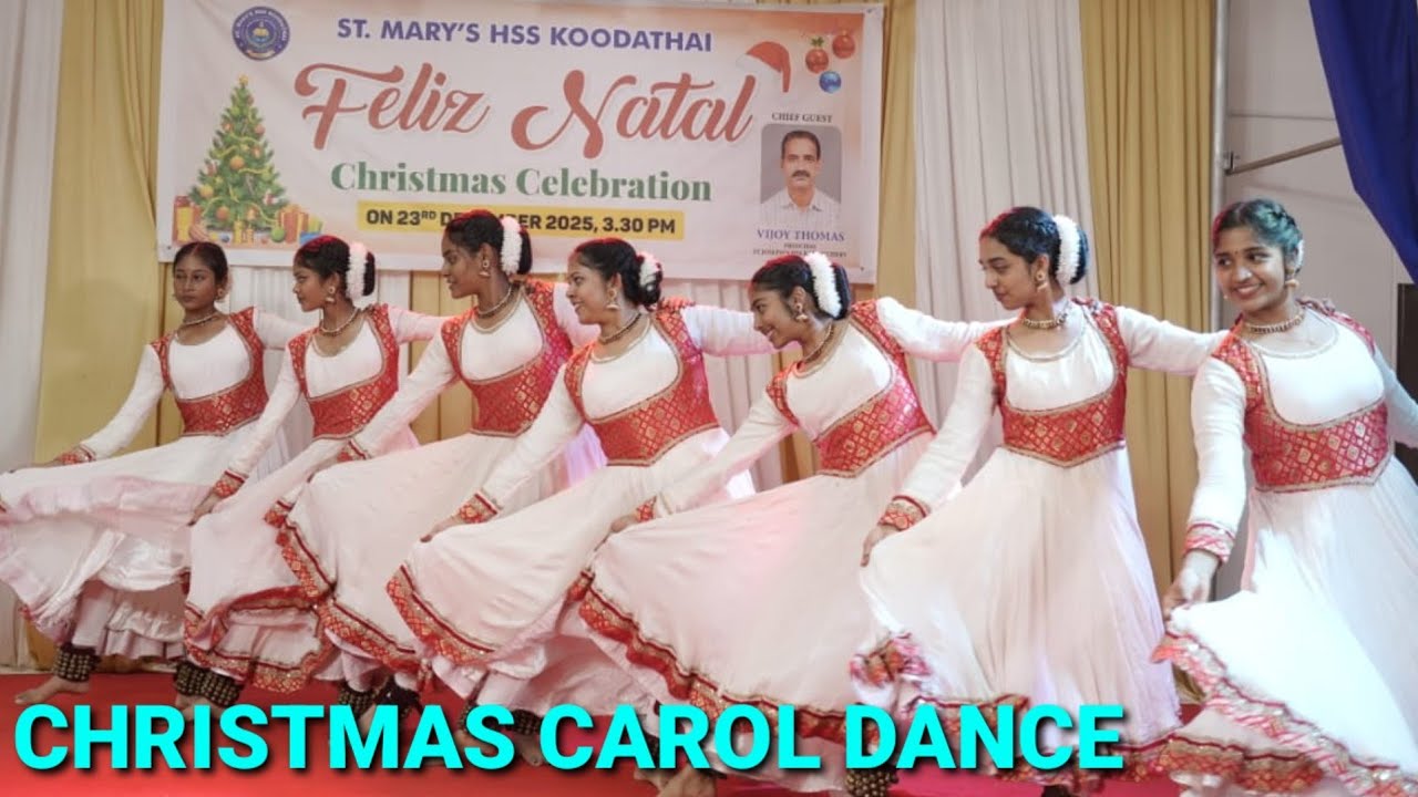 CHRISTMAS CAROL DANCE -2025 DEC. 23 ST.MARY'S HSS KOODATHAI 