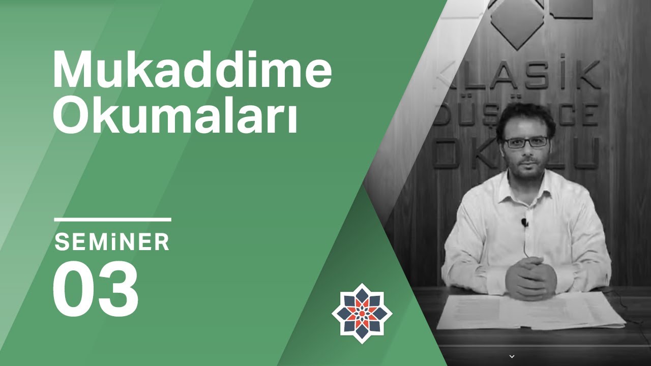 Mehmet Akif Kayapınar, Mukaddime Okumaları, 3. Seminer