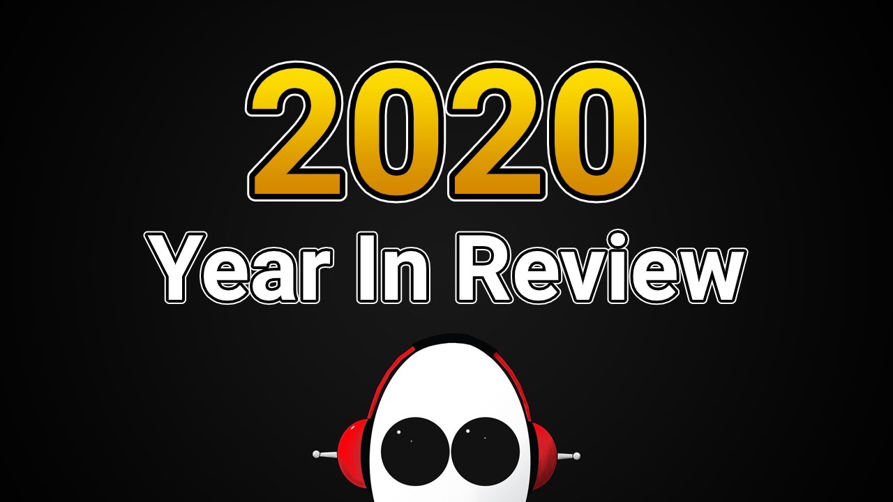 My Best Year On YouTube | 2020 Year In Review