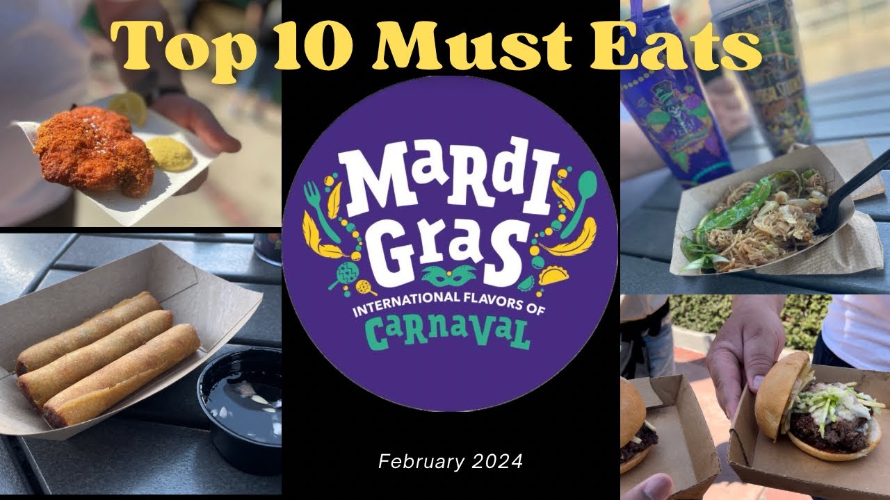 Universal Studios Mardi Gras | Top 10 Must Eat