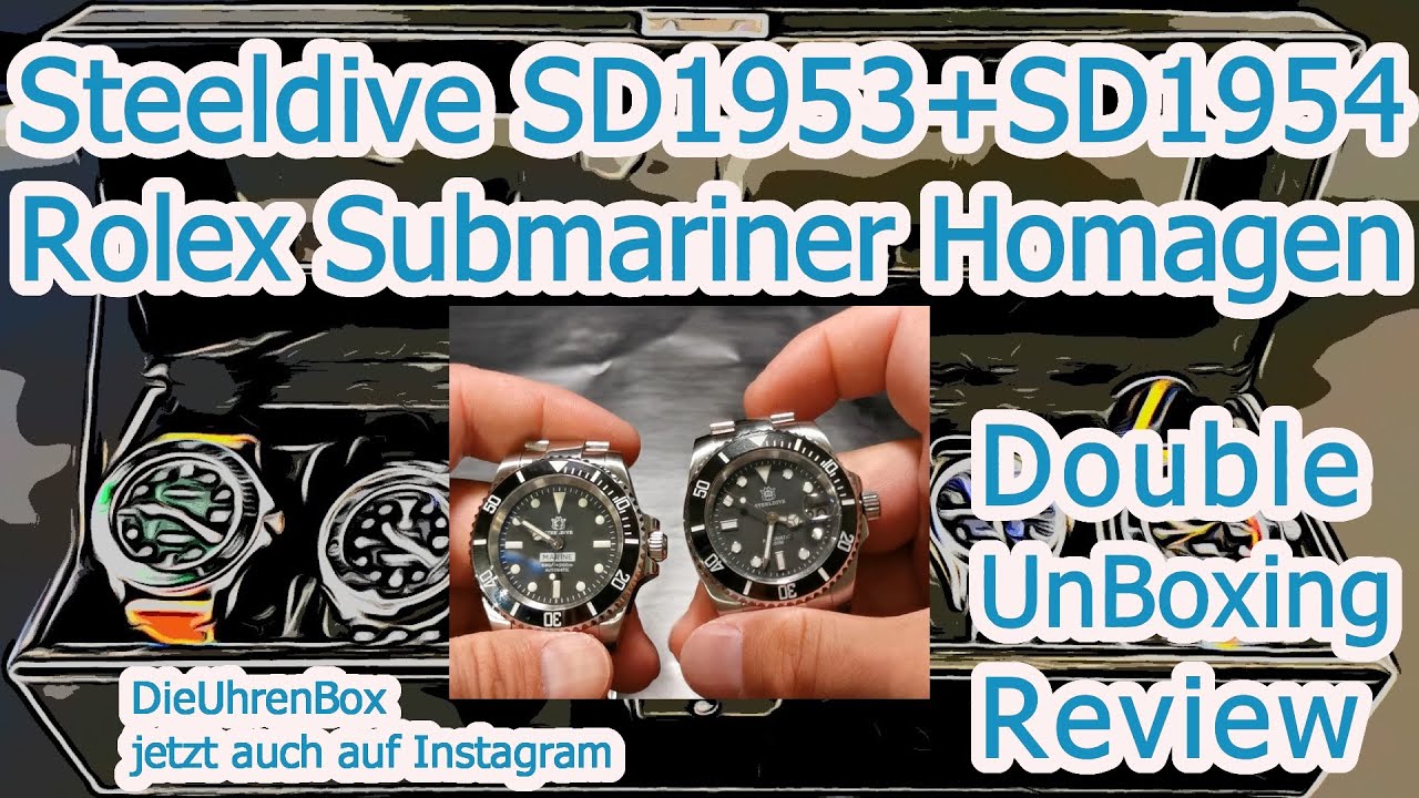 Beste Rolex Submariner Hommagen!! Steeldive SD1953+1954!!!Doppel Unboxing und Review beider Uhren!!!