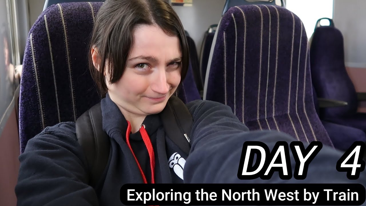 Exploring the North West by Train DAY 4
