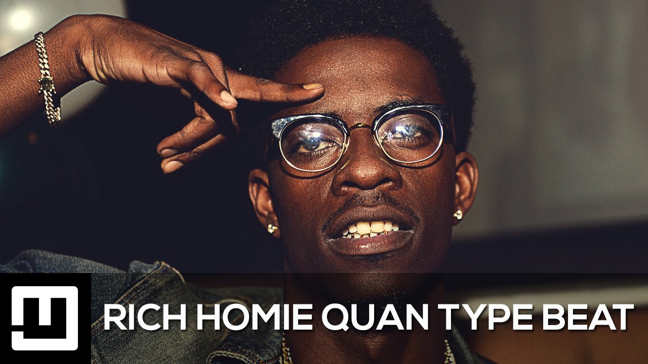 Rich Homie Quan Type Beat 