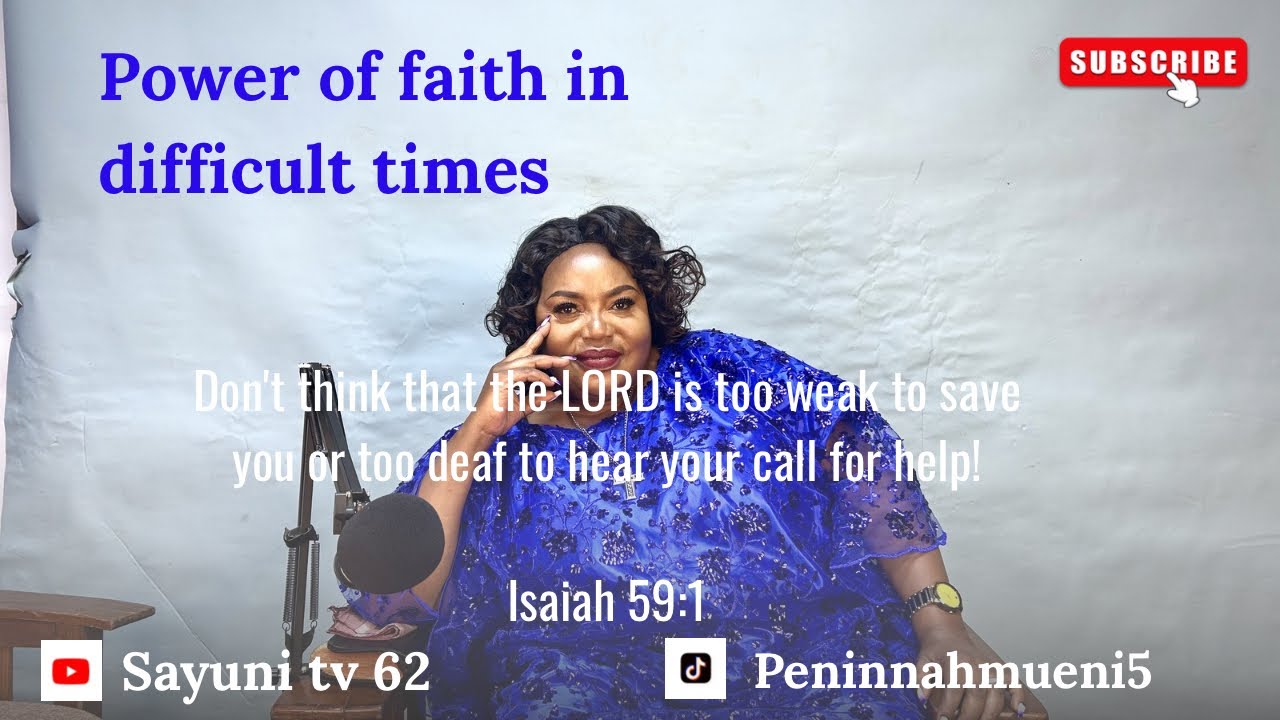 The Power of Faith in Difficult Times