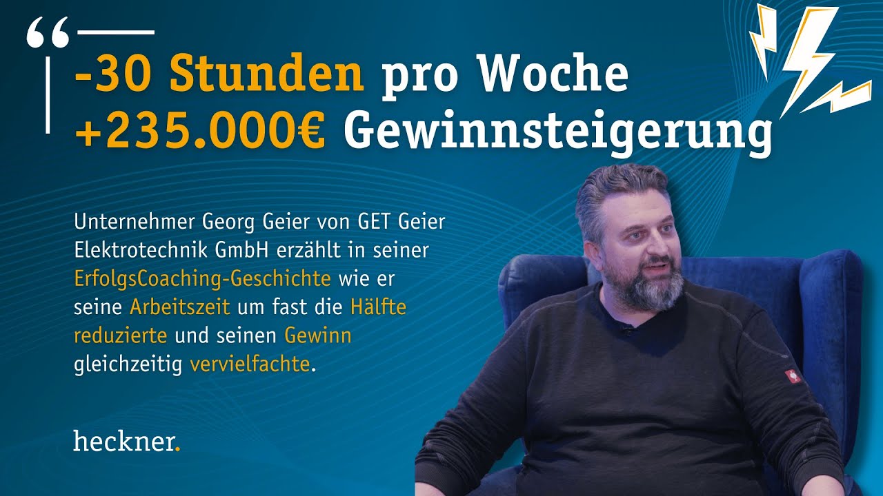 Georg Geier: -30 Stunden pro Woche +235.000 € Gewinnsteigerung