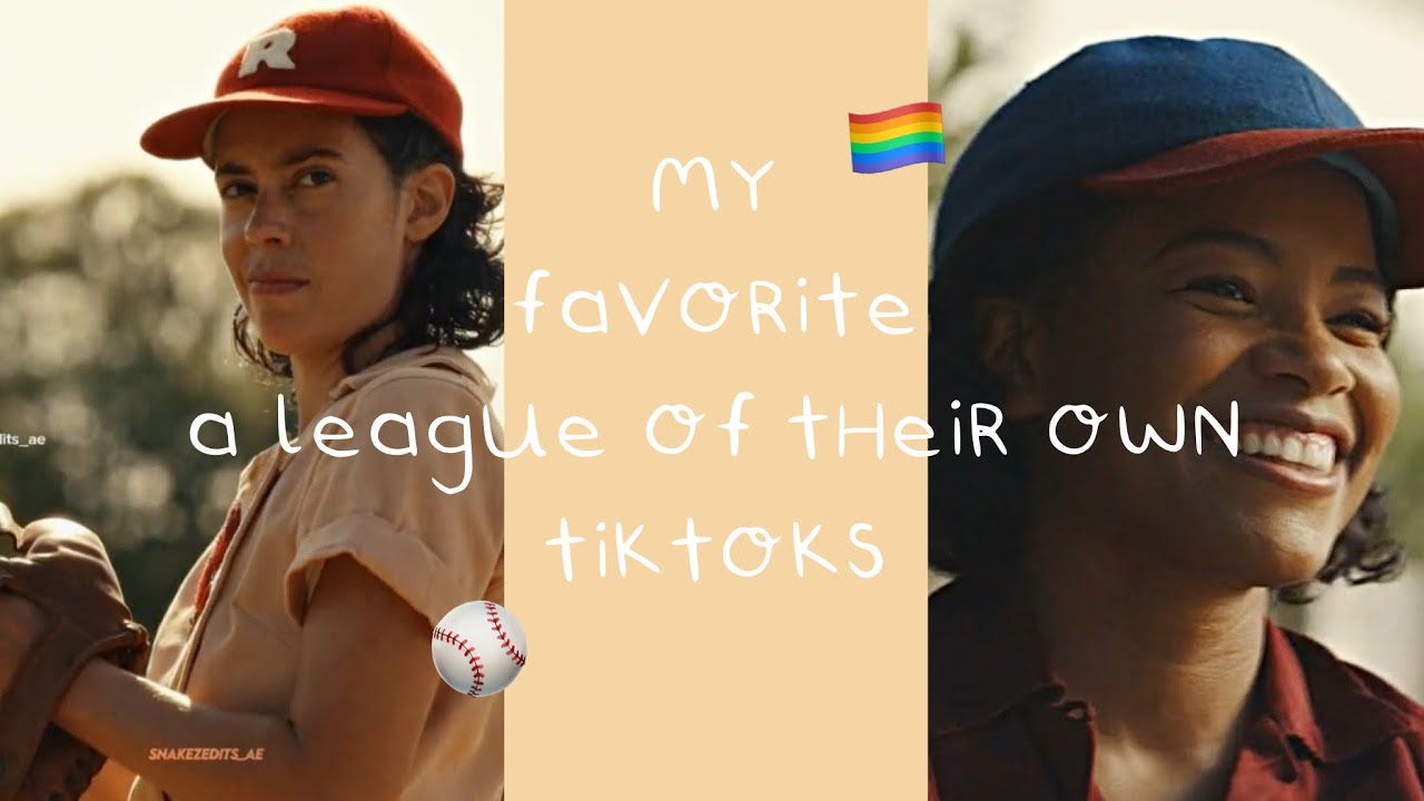 my favorite a league of their own tiktoks 🏳️‍🌈⚾️