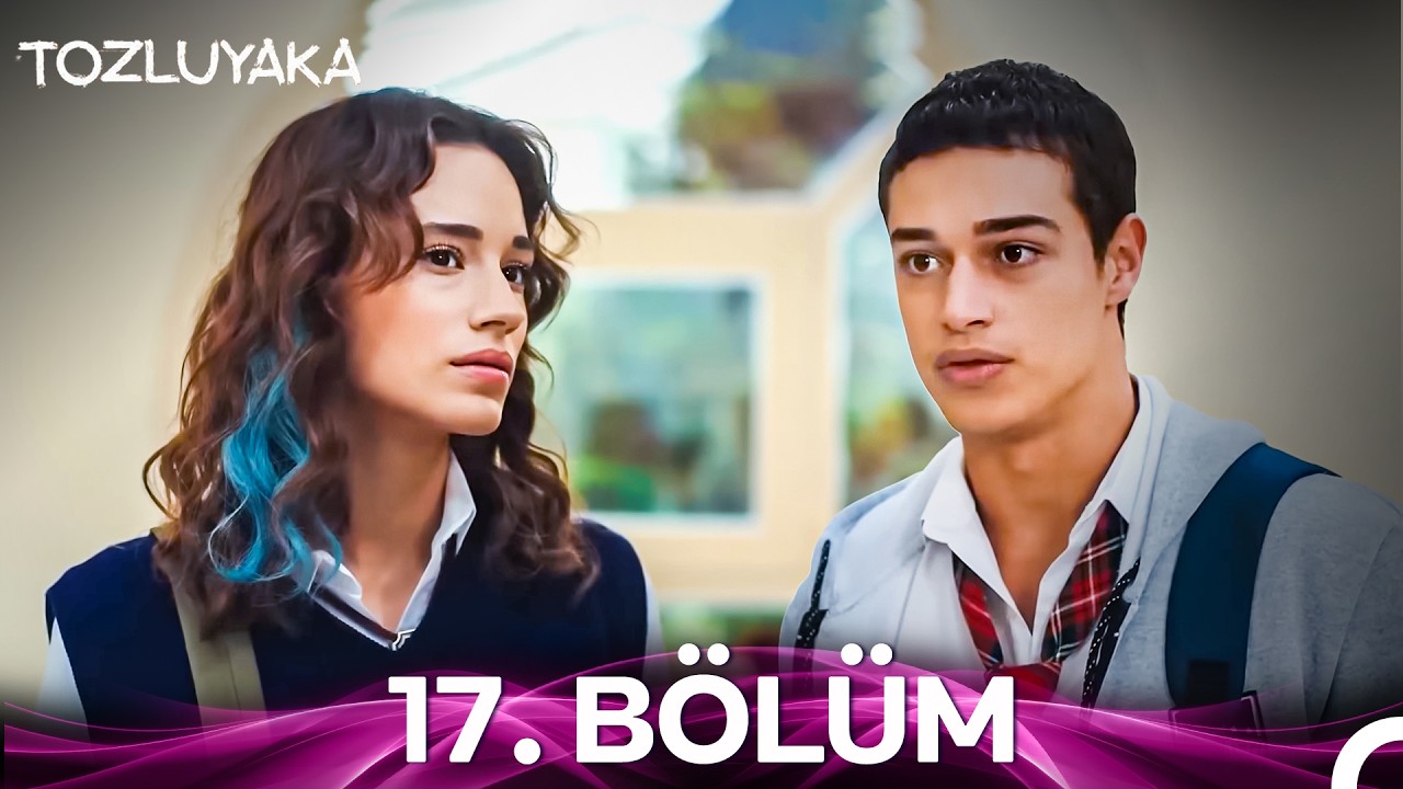 Tozluyaka 17.Bölüm