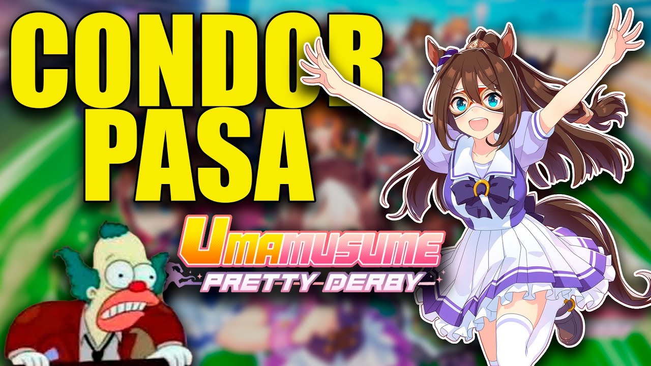 Cóndor Paisa, digo el cóndor pasa 🐴🐎🦅 🐴🐎🦅 | Umamusume: Pretty Derby