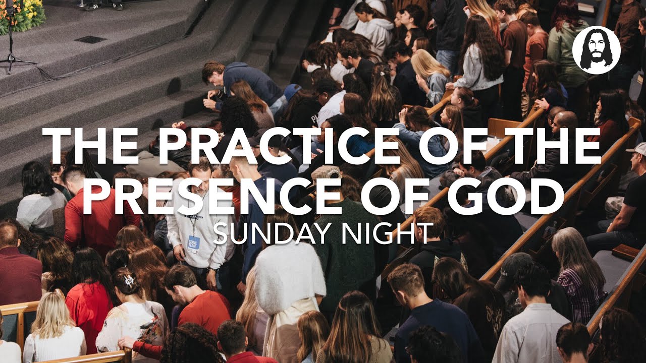 The Practice of the Presence of God | Pastor Michael Koulianos | Sunday Night Service
