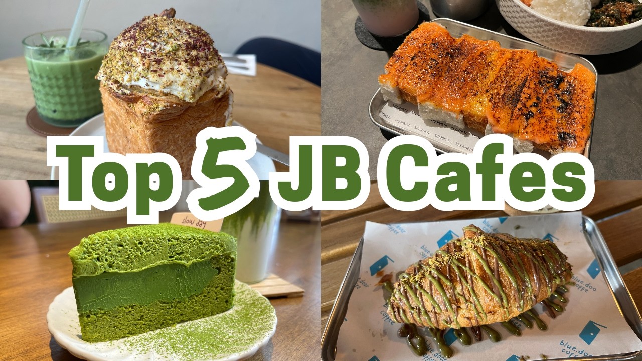 My TOP 5 Cafes in JB (2025)