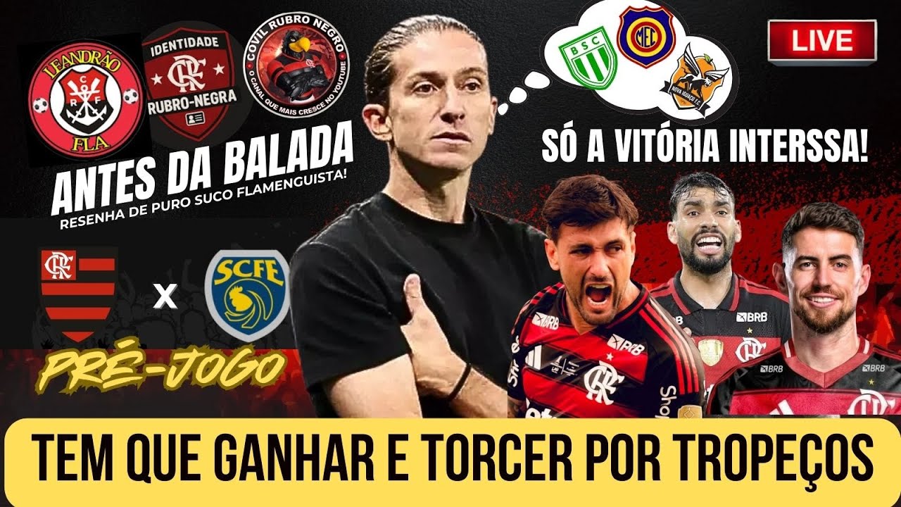 FLA PRECISA DA VITÓRIA E TORCER POR TROPEÇOS | PRÉ-JOGO: FLA X SCFE | CARIOCA 2026