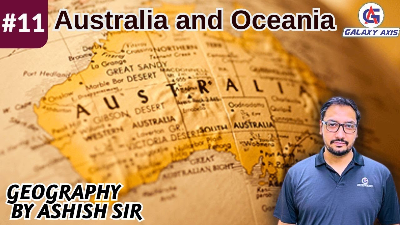 Class 11 || Geography (भूगोल) || Australia and Oceania || by Ashish Sir ||#geography #australia