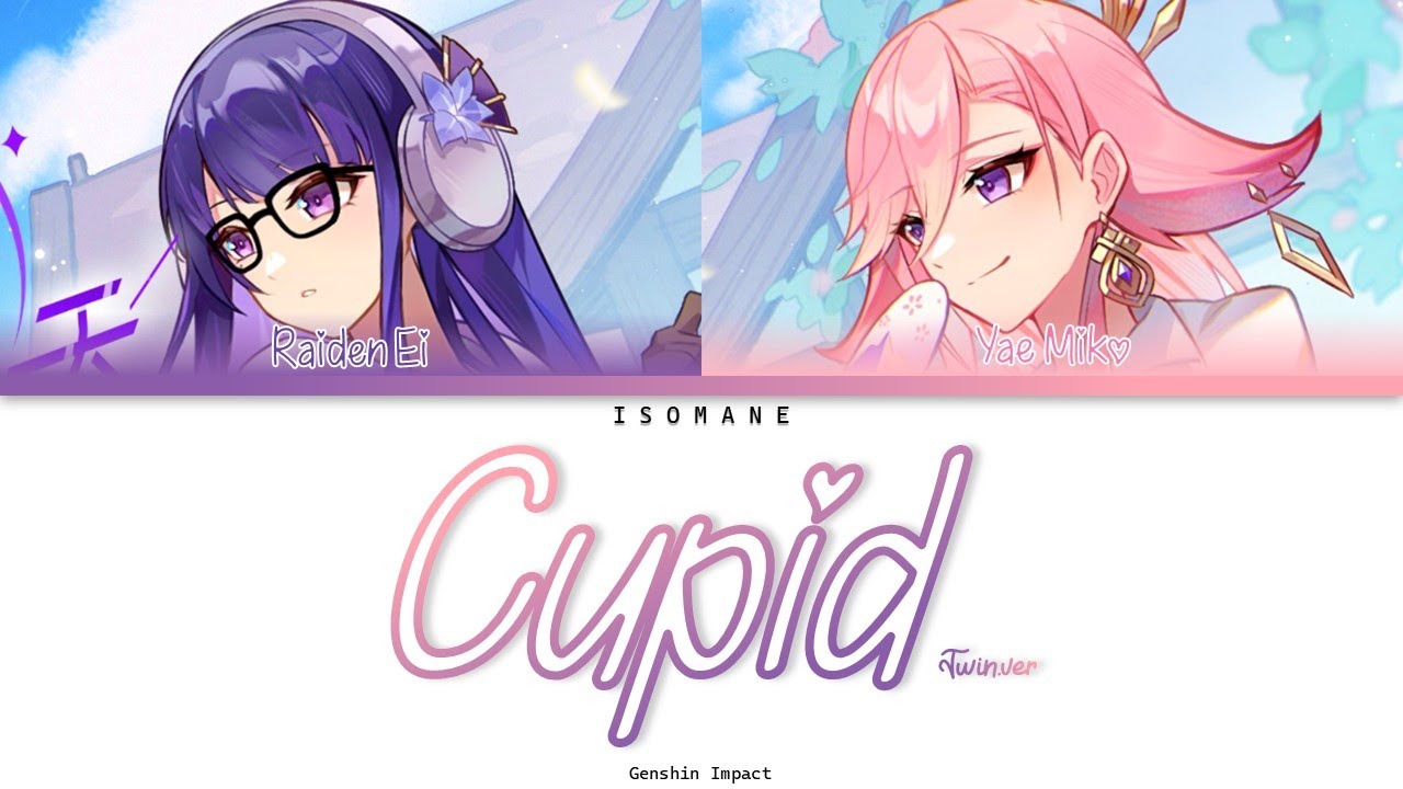 Genshin Impact EiMiko sing Cupid by FIFTY FIFTY (Twin ver.)