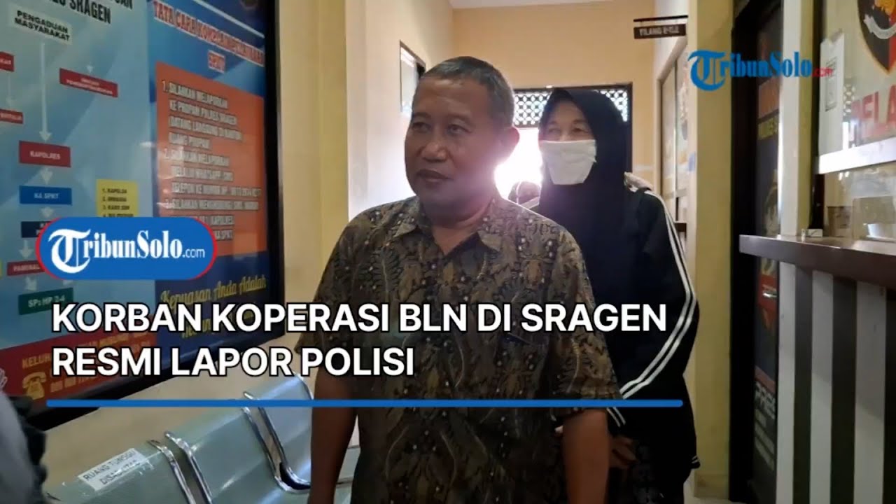 Korban Koperasi BLN di Sragen Ada Ratusan Orang, Kini Resmi Lapor Polisi, Berharap Uang Kembali