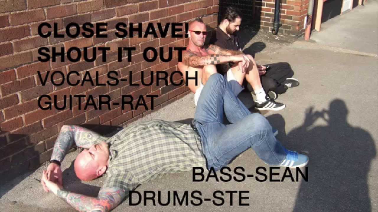 close shave -shout it out (working class rock n roll )