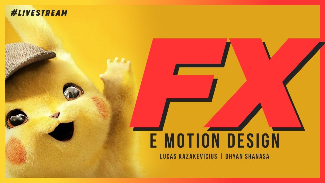FX E MOTION DESIGN COM LUCAS KAZAKEVICIUS | LIVESTREAM