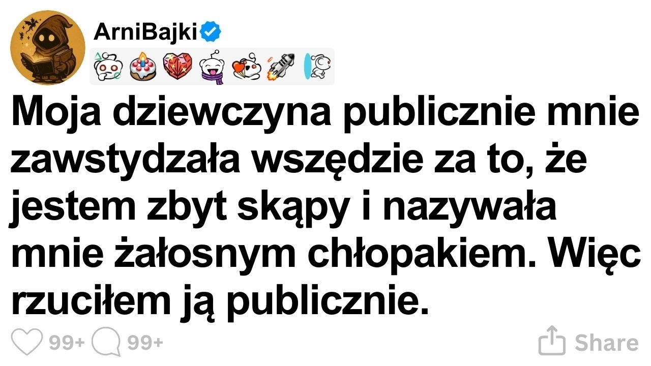 [CALA HISTORIA] Moja dziewczyna publicznie mnie zawstydzała wszędzie za to, że jestem zbyt skąpy i