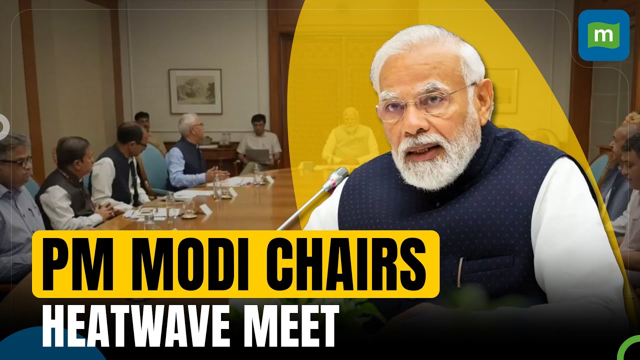 PM Modi Chairs Meet To Review Preparedness for Heat Wave Conditions