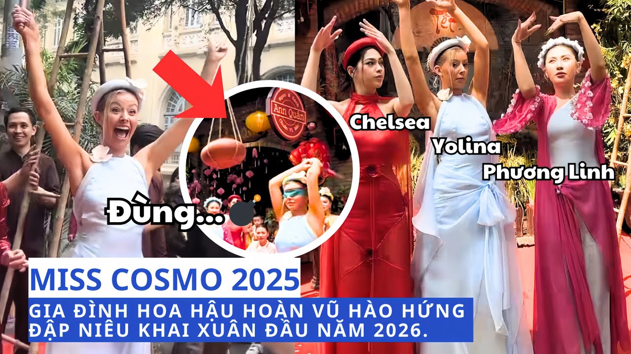 Miss Cosmo Yolina, Chelsea, Khánh Vân, Phương Linh, Xuân Hạnh đại chiến đập Niêu ngày Tết Việt Nam