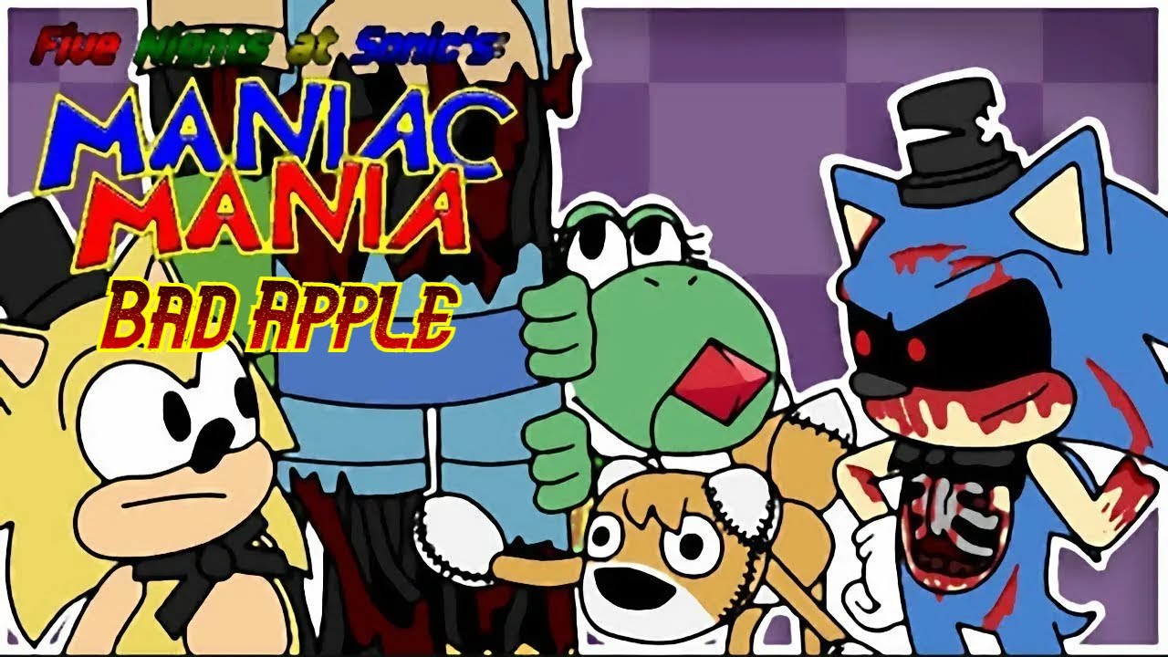 Five Nights at Sonic's: Maniac Mania - Bad Apple