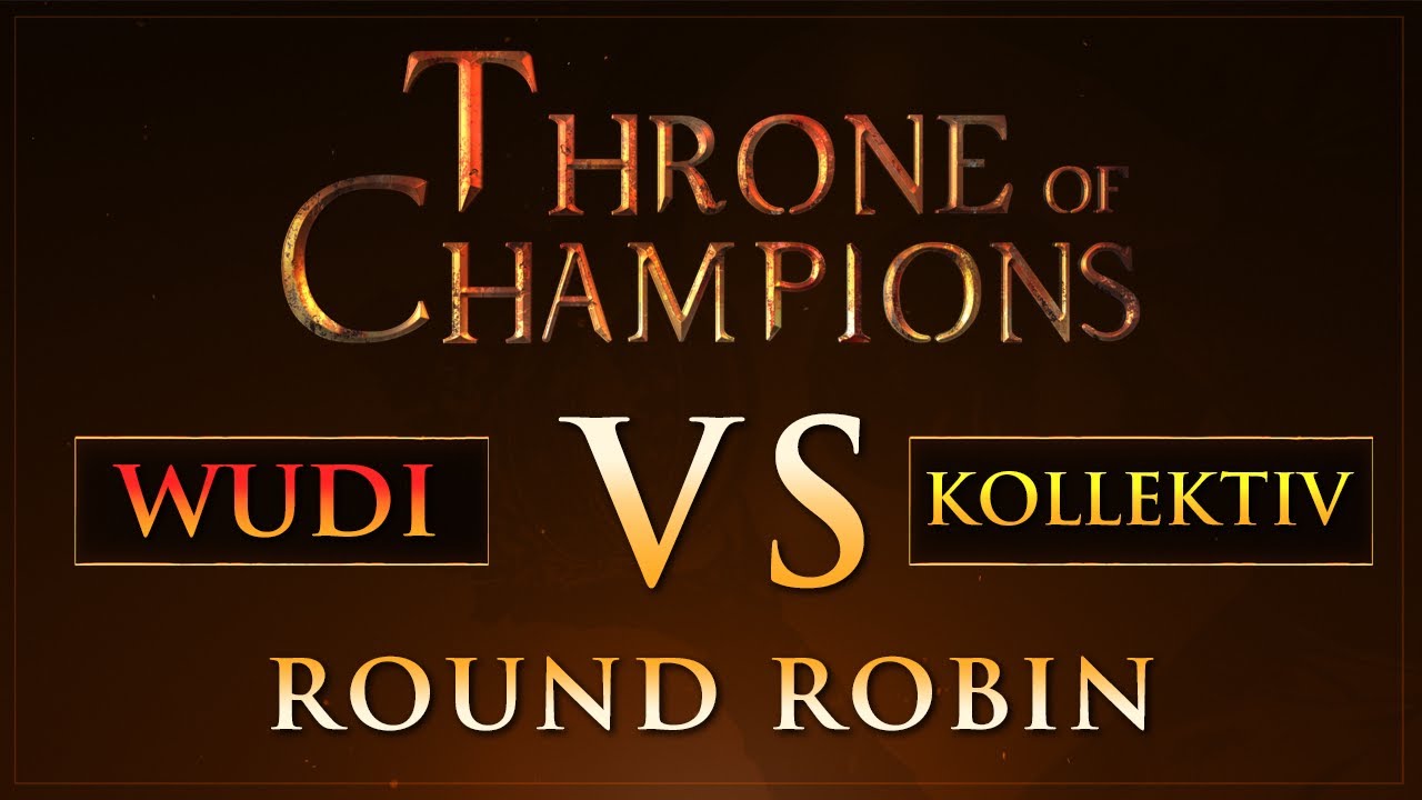 Throne of Champions! | Kollektiv vs Wudi | Round Robin | BO5