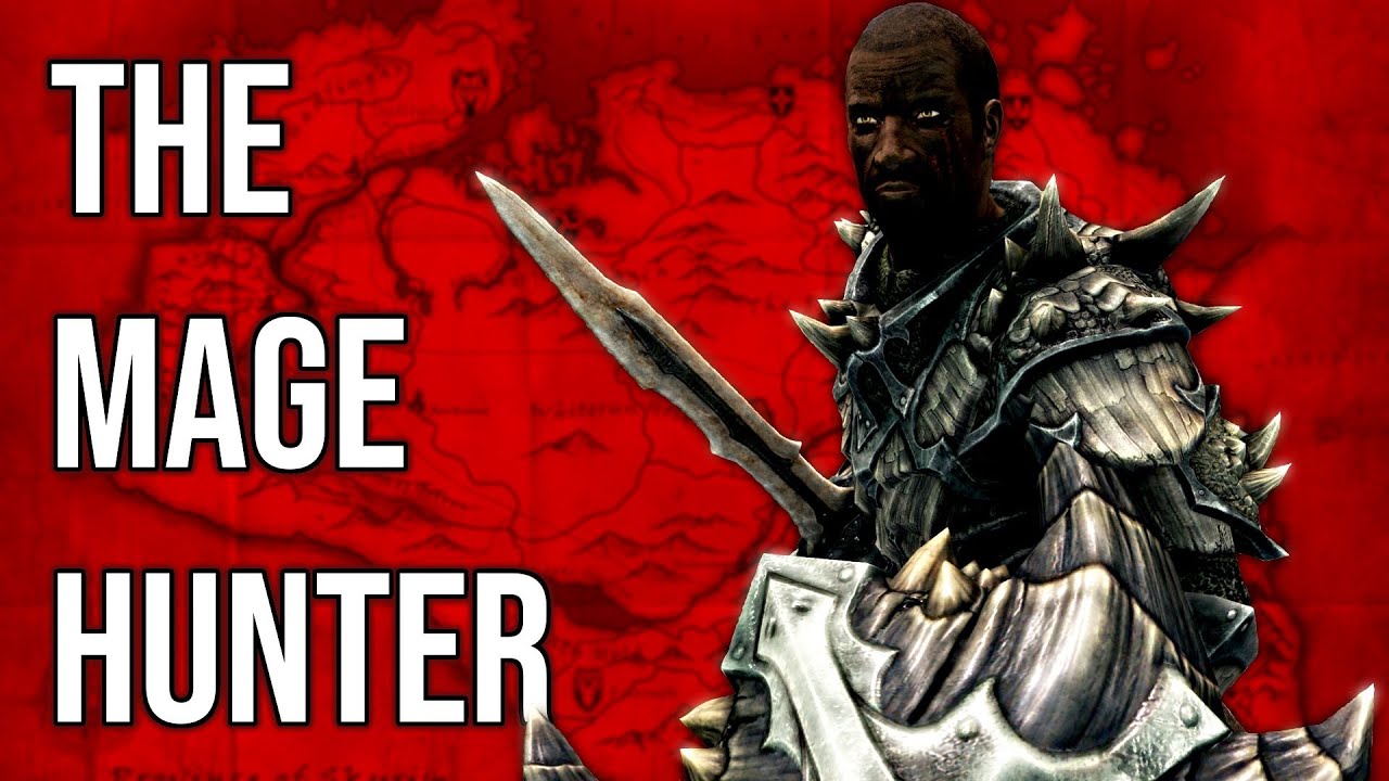 The Mage Hunter | Skyrim Builds