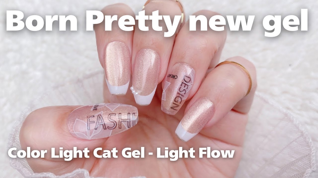 born pretty new gel nail review: Color Light Cat Gel - Light Flow