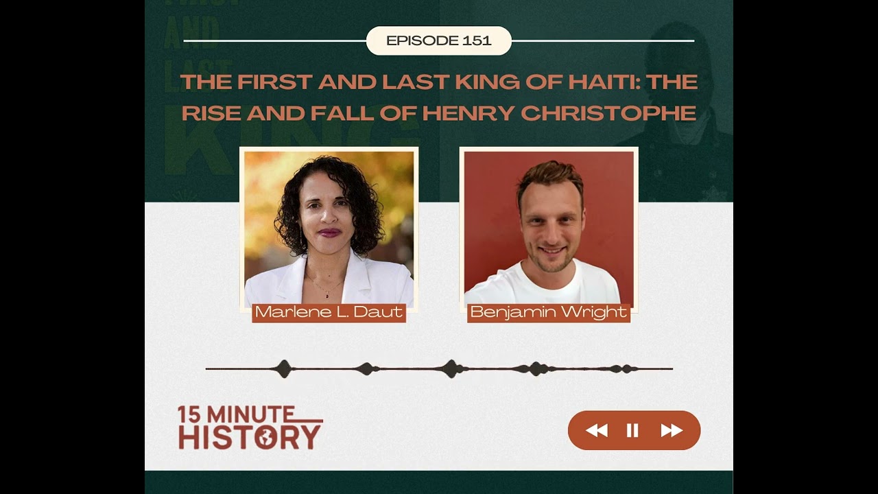 Marlene L. Daut discusses the flawed leadership of King Henry Christophe I of Haiti