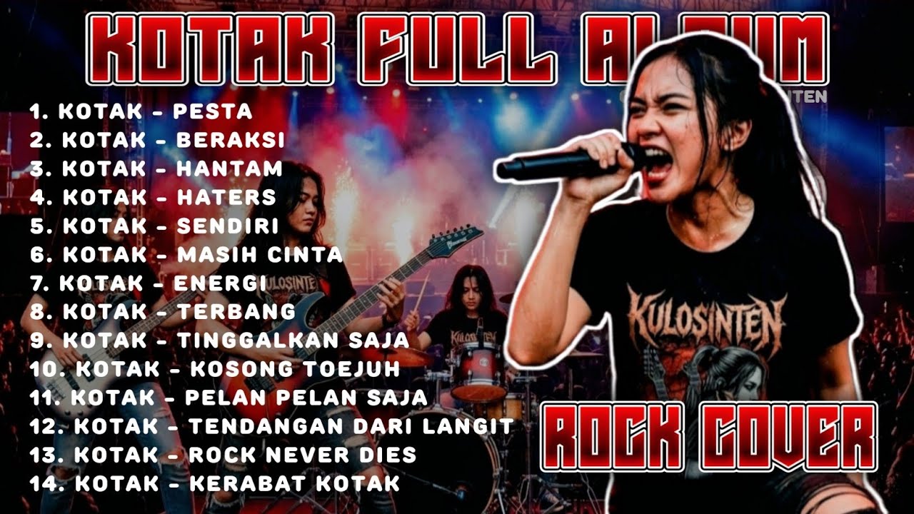 KOTAK FULL ALBUM COVER | ROCK INDONESIA PERNAH SEGANAS INI