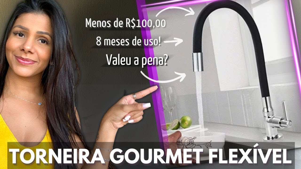 TORNEIRA GOURMET FLEX&Iacute;VEL BOA E BARATA | 8 MESES DE USO | VALEU A PENA? | RESENHA DE PRODUTOS