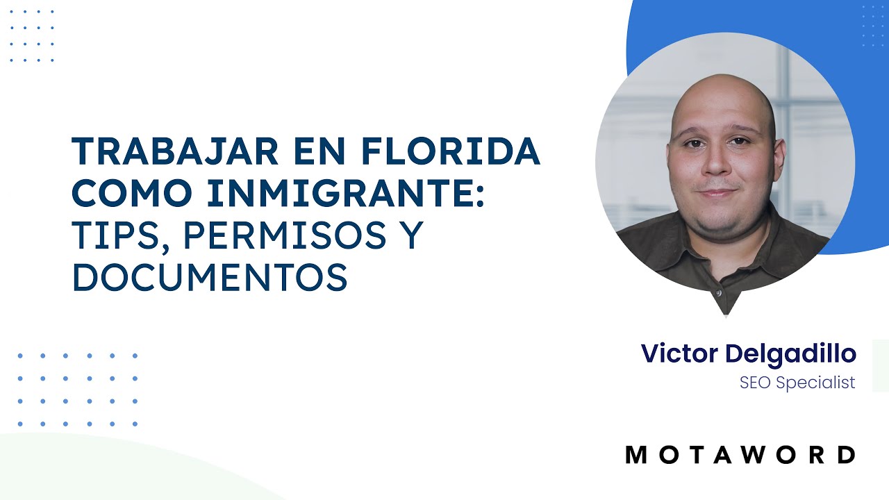 Trabajar en Florida como Inmigrante: Tips, Permisos y Documentos ✅