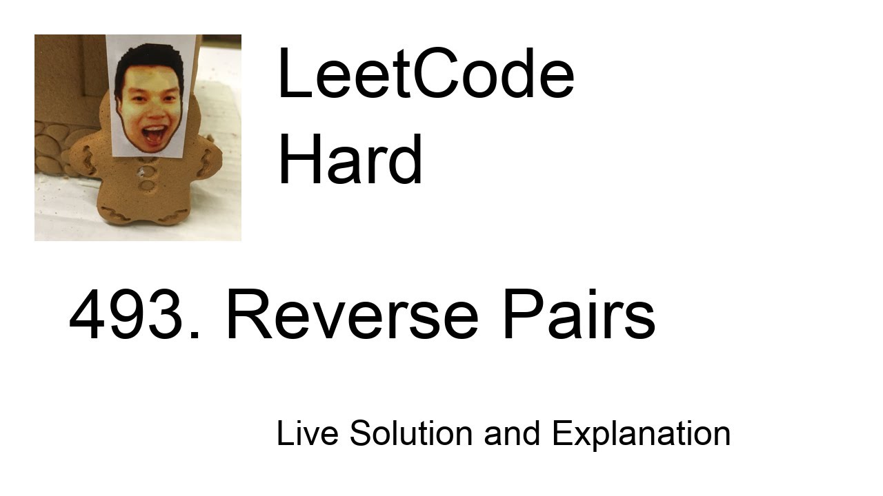 493. Reverse Pairs (Leetcode Hard)