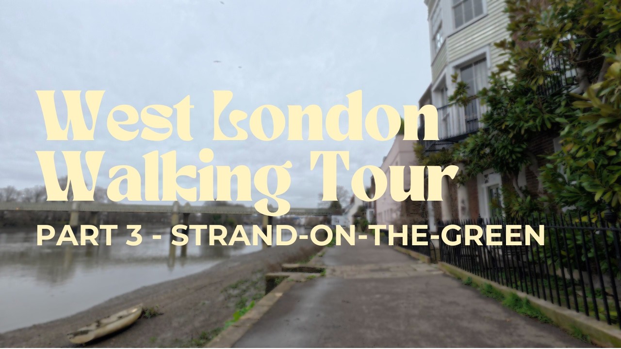 West London Walking Tour | Strand-on-the-Green (Part 3) | 4K