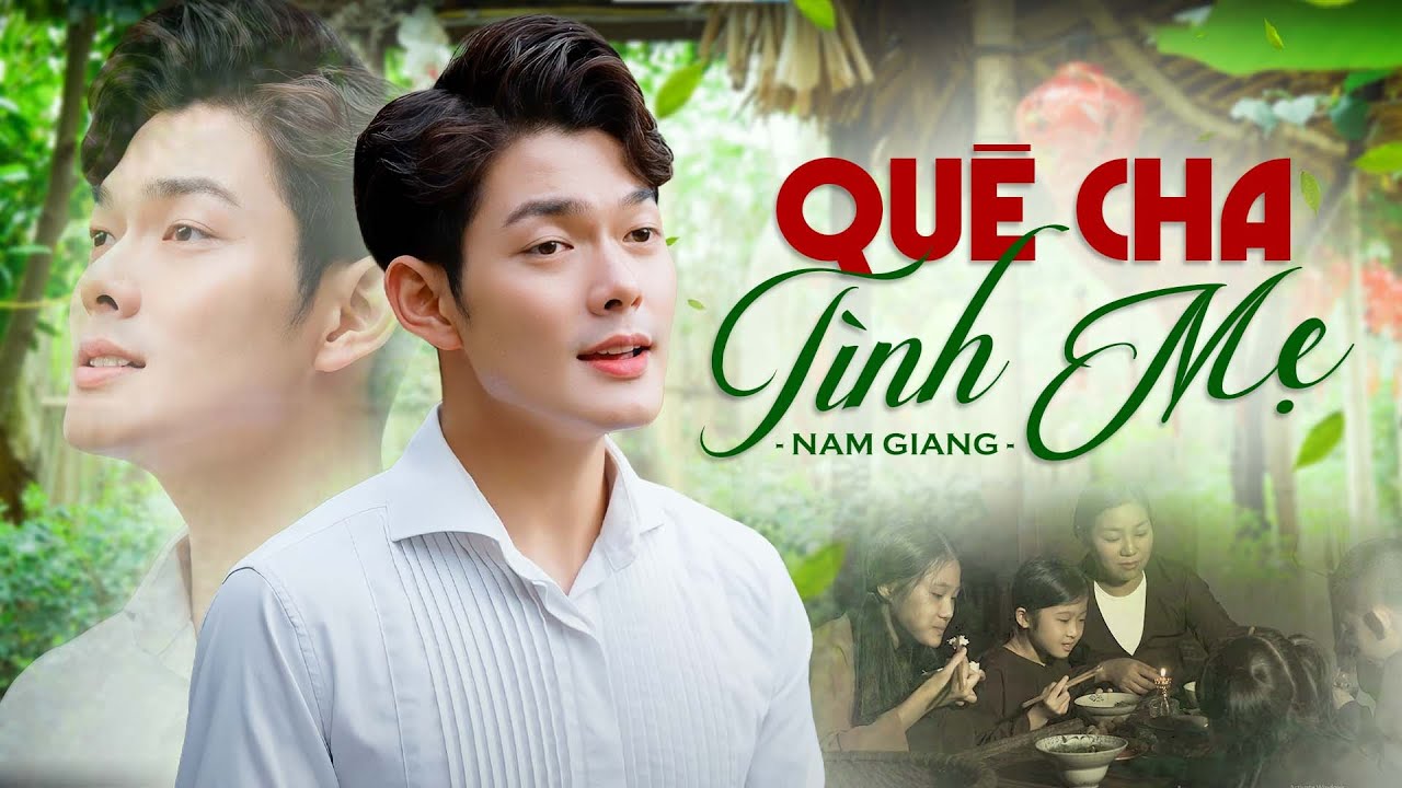 Quê Cha Tình Mẹ - Nam Giang | MV Ý Nghĩa Dành Tặng Cha Mẹ Lay Động Triệu Trái Tim