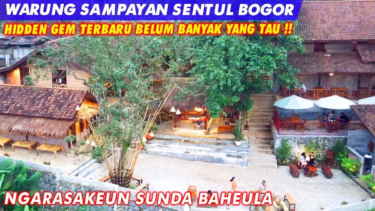 WARUNG SAMPAYAN RUMAH MAKAN SUNDA BAHEULA SENTUL BOGOR
