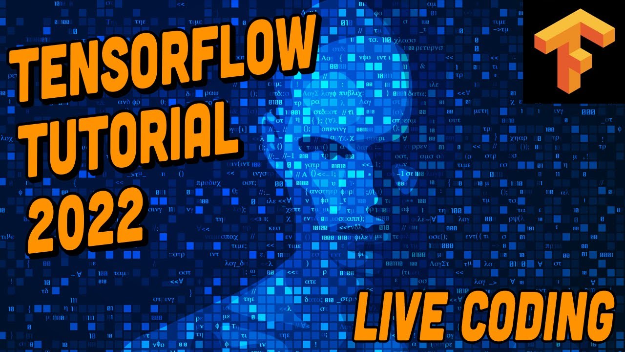 TensorFlow Tutorial 2022