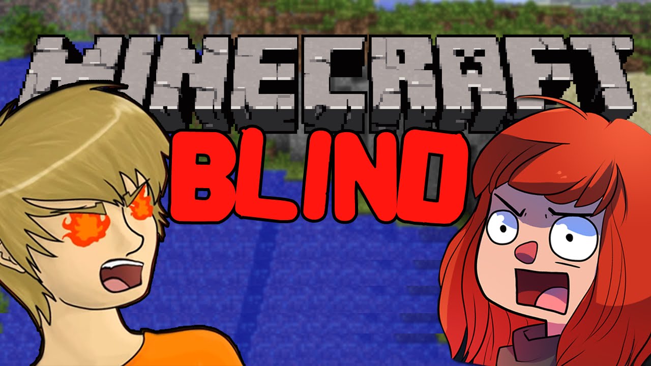 Let's Try: Minecraft Blind - DEATH ALREADY