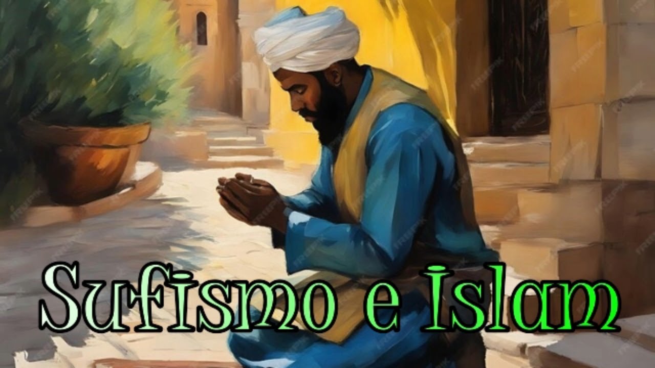 Sufismo e Islam. Hablando claro