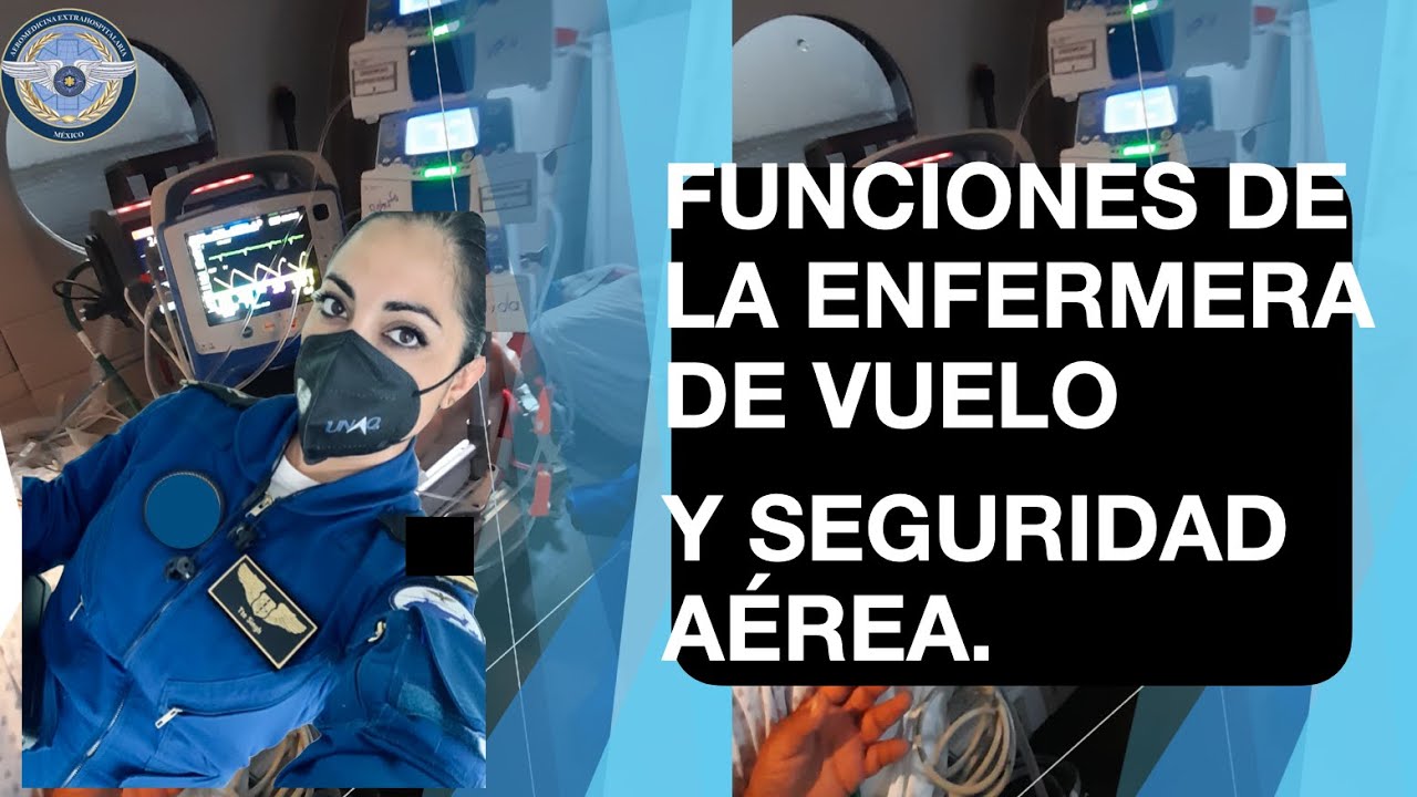 FUNCIONES DE LA ENFERMERA DE VUELO Y SEGURIDAD