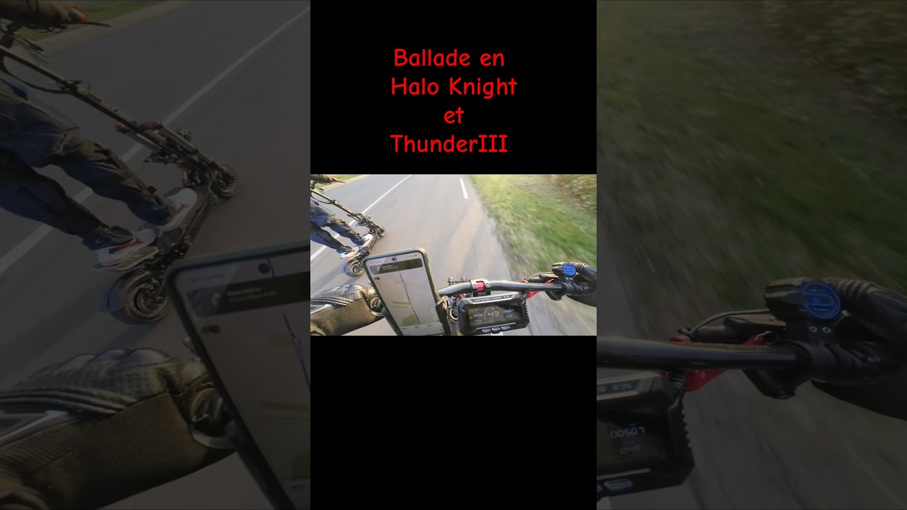 Ballade en Halo Knight T107 Pro et Dualtron Thunder III 
