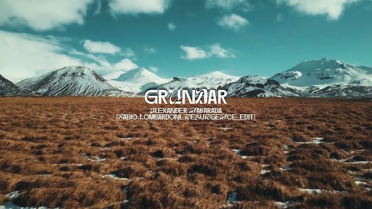 Alexander Nakarada - Grundar (Fabio Lombardoni_Resurgence_edit) [FREE DOWNLOAD]