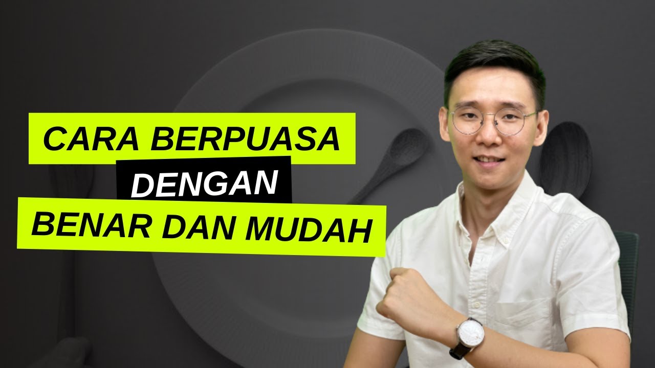 Cara berpuasa dengan benar dan mudah
