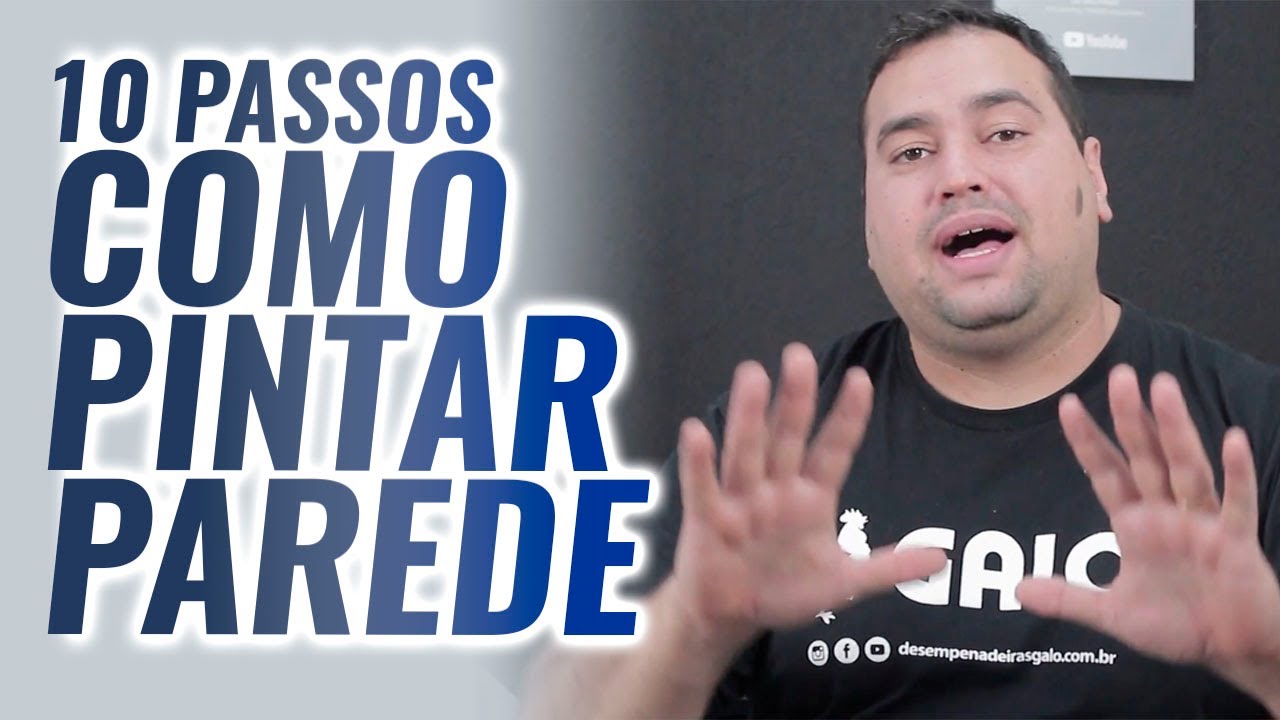 10 PASSOS: COMO PINTAR PAREDE F&Aacute;CIL | Leandro Piovesan