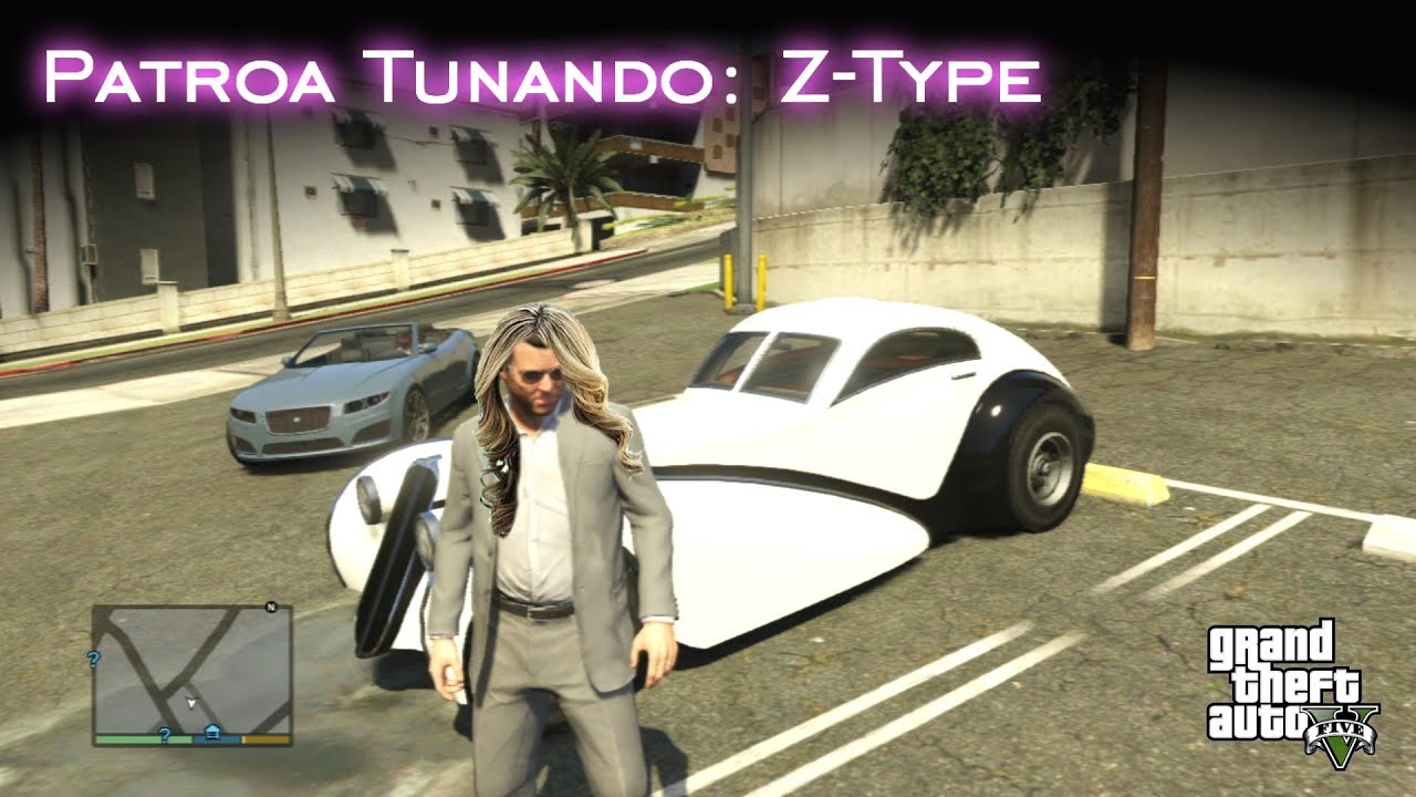 Patroa Tunando: Z-Type | GTA V [PT-BR]