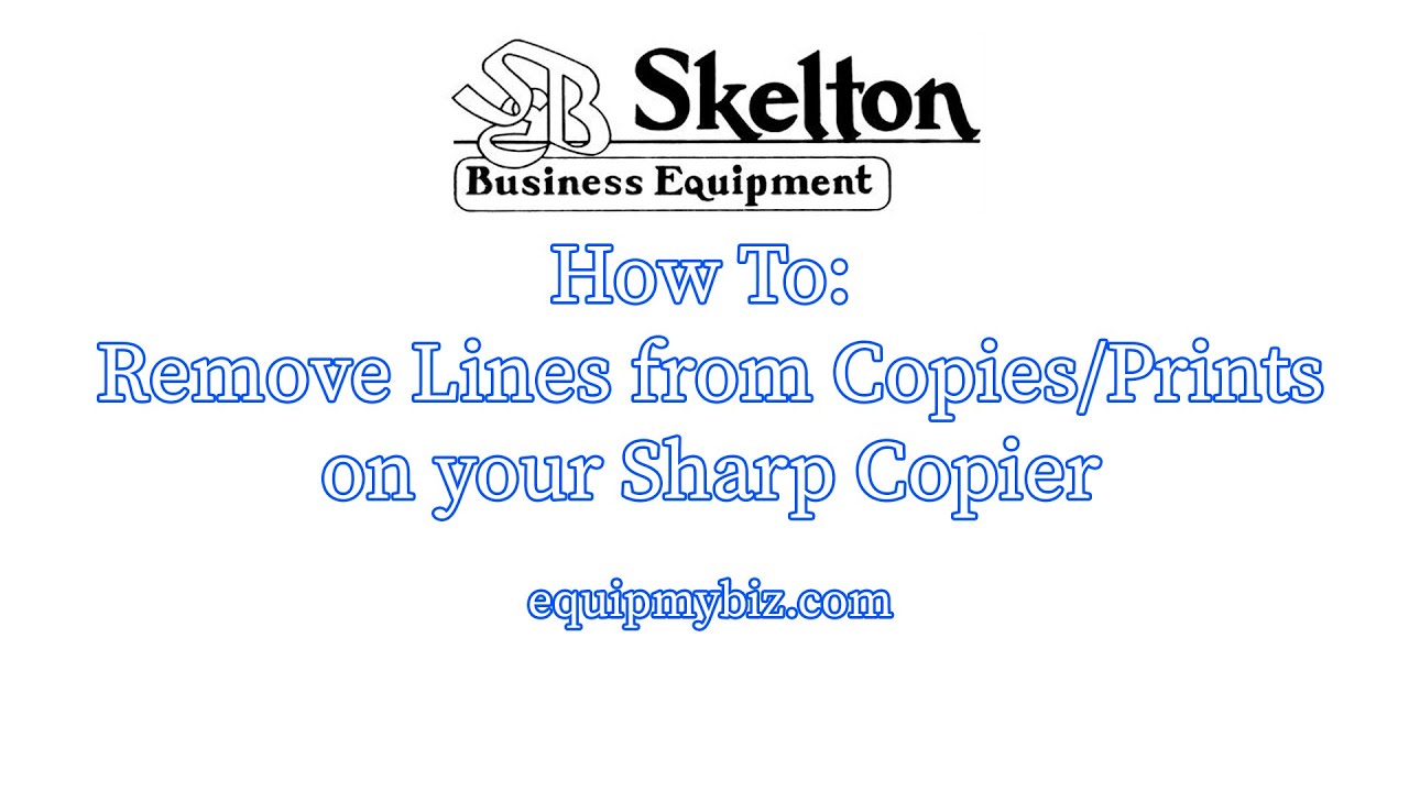 How To Remove Lines from copies/prints on Sharp copier