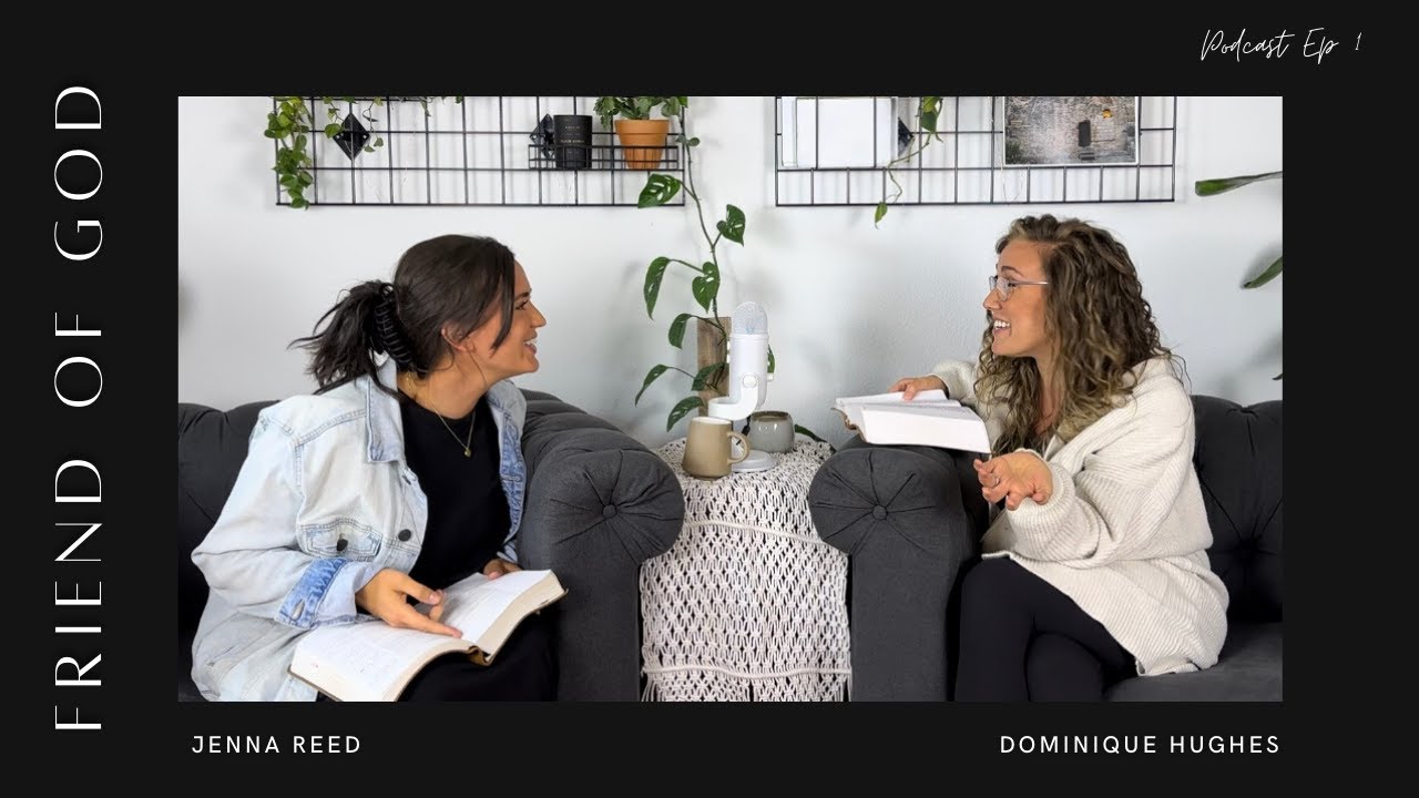 Jenna Reed + @Dominique Hughes  | FRIEND OF GOD #1